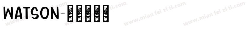 WATSON字体转换