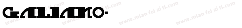Galiano字体转换