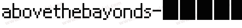 abovethebayonds字体转换