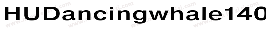 HUDancingwhale140字体转换