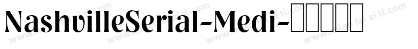 NashvilleSerial-Medi字体转换