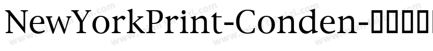 NewYorkPrint-Conden字体转换