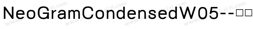 NeoGramCondensedW05-字体转换