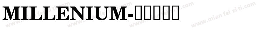 MILLENIUM字体转换