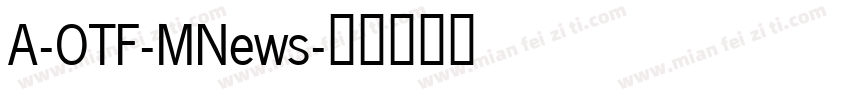 A-OTF-MNews字体转换