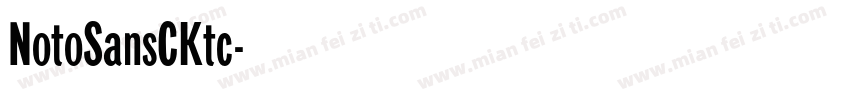 NotoSansCKtc字体转换
