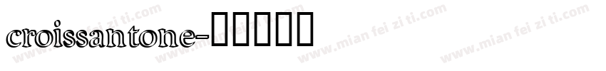 croissantone字体转换