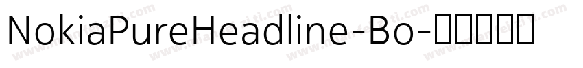 NokiaPureHeadline-Bo字体转换