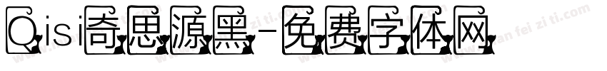 Qisi奇思源黑字体转换