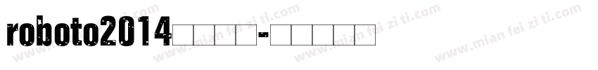 roboto2014字体下载字体转换