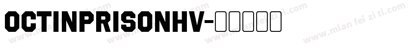 OctinPrisonHv字体转换