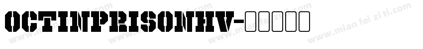 OctinPrisonHv字体转换