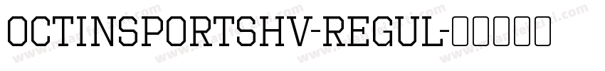 OctinSportsHv-Regul字体转换