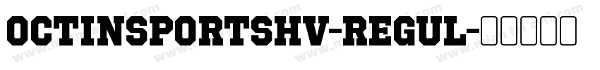 OctinSportsHv-Regul字体转换