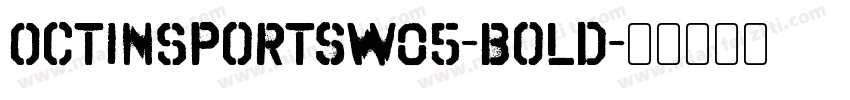 OctinSportsW05-Bold字体转换