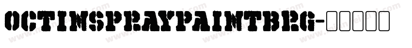 OctinSpraypaintBRg字体转换