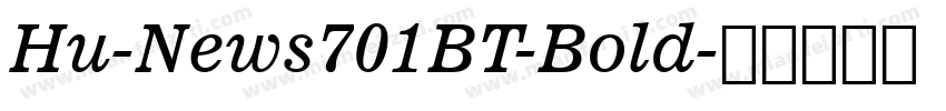 Hu-News701BT-Bold字体转换