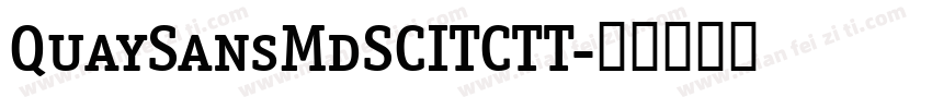 QuaySansMdSCITCTT字体转换