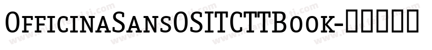 OfficinaSansOSITCTTBook字体转换