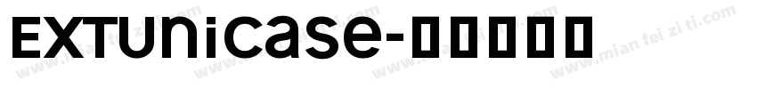 EXTUnicase字体转换