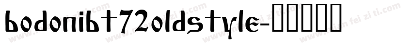 bodonibt72oldstyle字体转换