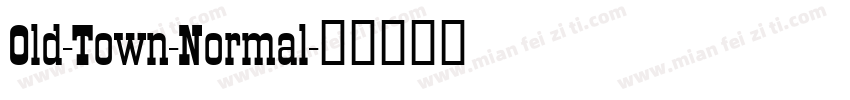 Old-Town-Normal字体转换