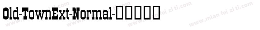 Old-TownExt-Normal字体转换