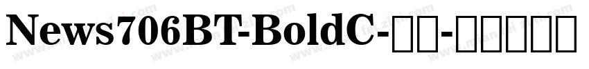 News706BT-BoldC-粗体字体转换