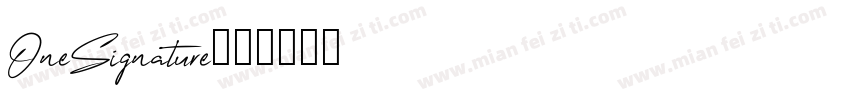 OneSignature字体转换