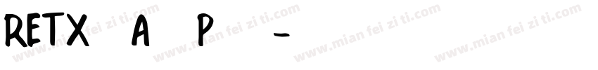 RETX26A001P006字体转换