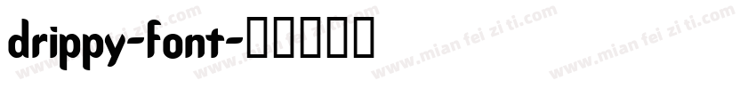 drippy-font字体转换