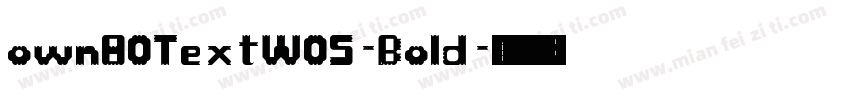 own80TextW05-Bold字体转换