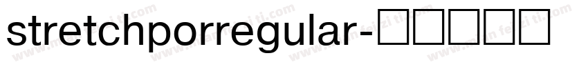 stretchporregular字体转换