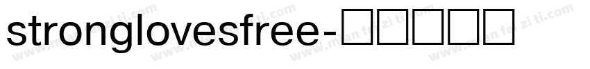 stronglovesfree字体转换