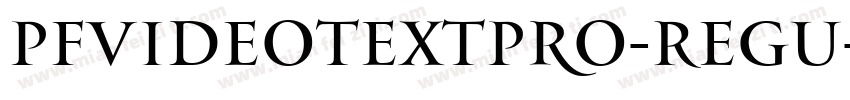 PFVideotextPro-Regu字体转换