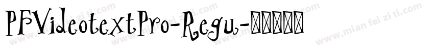 PFVideotextPro-Regu字体转换