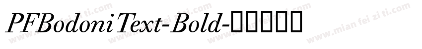 PFBodoniText-Bold字体转换
