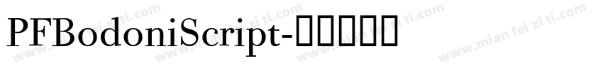 PFBodoniScript字体转换