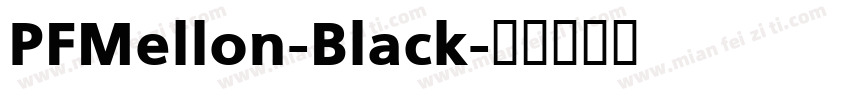 PFMellon-Black字体转换