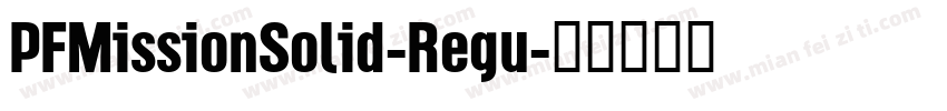 PFMissionSolid-Regu字体转换