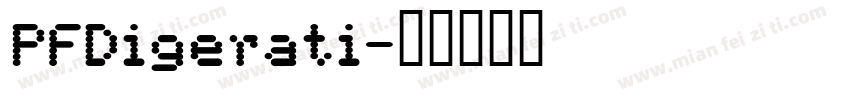 PFDigerati字体转换