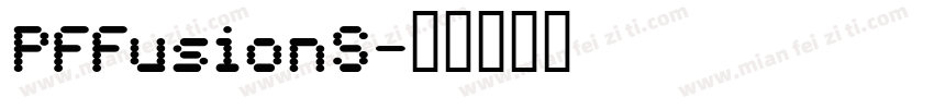 PFFusionS字体转换