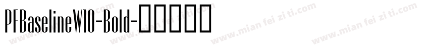 PFBaselineW10-Bold字体转换