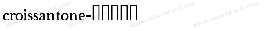 croissantone字体转换