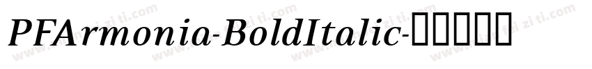 PFArmonia-BoldItalic字体转换