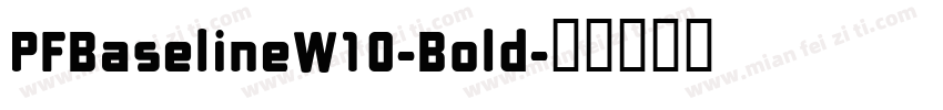 PFBaselineW10-Bold字体转换