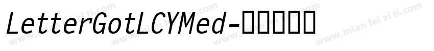 LetterGotLCYMed字体转换