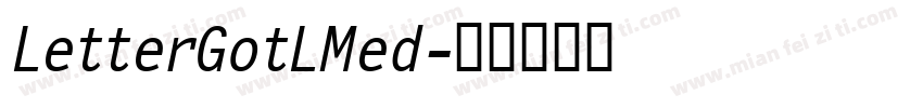 LetterGotLMed字体转换