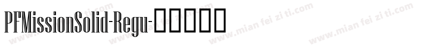 PFMissionSolid-Regu字体转换