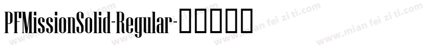 PFMissionSolid-Regular字体转换
